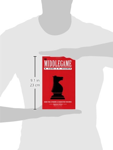 The Middlegame, Book 2: Dynamic & Subjective Features (Algebraic Edition),New