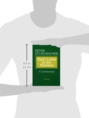 Paul's Letter to the Romans: A Commentary,Used