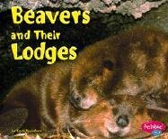 Beavers and Their Lodges (Pebble Plus),Used
