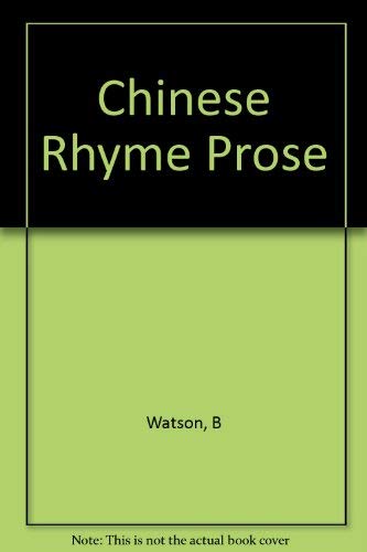 Chinese Rhymeprose;: Poems In The Fu Form From The Han And Six Dynasties Periods (Unesco Collection Of Representative Works:)-used