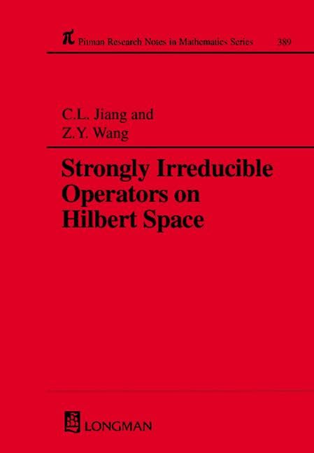 Strongly Irreducible Operators on Hilbert Space (Chapman & Hall/CRC Research Notes in Mathematics Series),Used