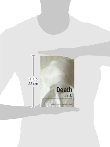 Death Talk: The Case Against Euthanasia and PhysicianAssisted Suicide, Second Edition,Used