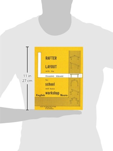 Rafter Layout with the Framing Square for School and Home Workshop,Used