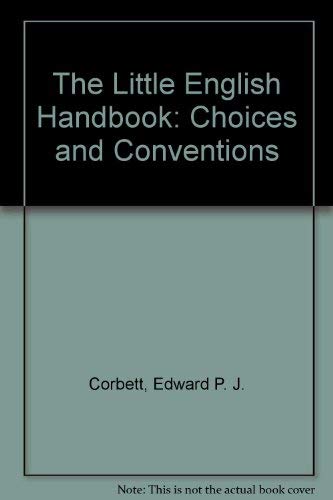 The Little English Handbook: Choices and Conventions,Used