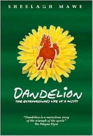 Dandelion: The Extraordinary Life of a Misfit,Used