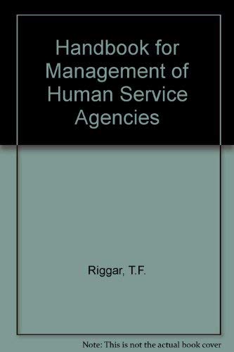 Handbook For Management Of Human Service Agencies,New