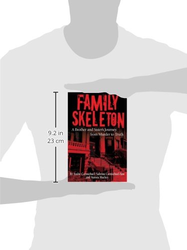 Family Skeleton: A Brother and Sister's Journey from Murder to Truth (Real People/Incredible Stories),Used