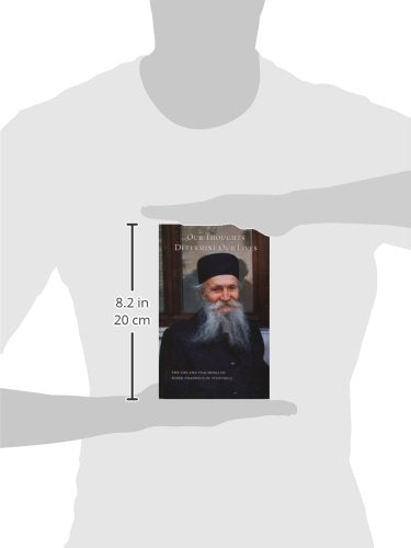 Our Thoughts Determine Our Lives: The Life and Teachings of Elder Thaddeus of Vitovnica,New