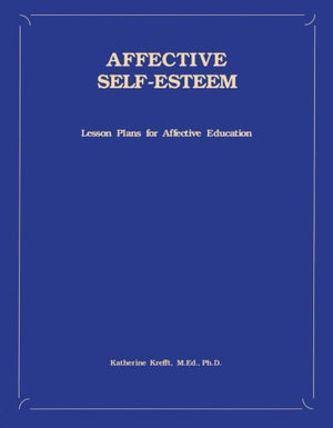 Affective SelfEsteem: Lesson Plans For Affective Education,Used