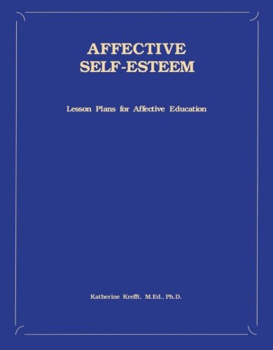 Affective SelfEsteem: Lesson Plans For Affective Education,Used