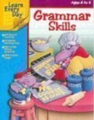 Grammar Skills (Learn Every Day) Ages 6 to 8,Used