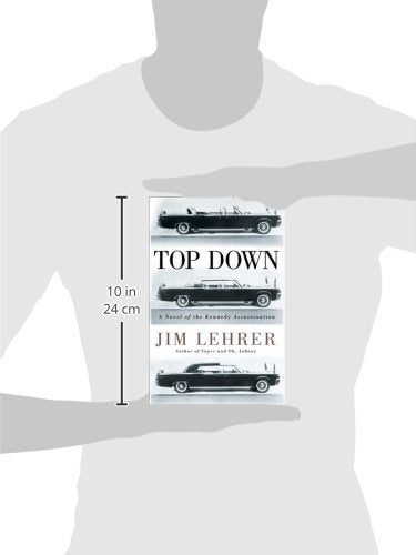 Top Down: A Novel of the Kennedy Assassination,Used