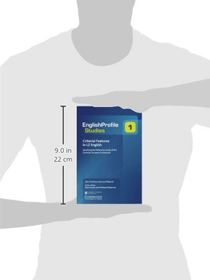 Criterial Features in L2 English: Specifying the Reference Levels of the Common European Framework (Englishprofile Studies),Used