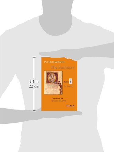 The Sentences Book 2: On Creation (Mediaeval Sources In Translation),New