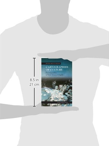 Cartographies of Culture: New Geographies of Welsh Writing in English (University of Wales Press  Writing Wales in English),Used