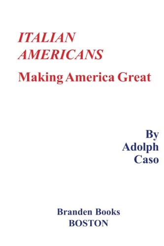 Italian Americans: Making America Great,Used