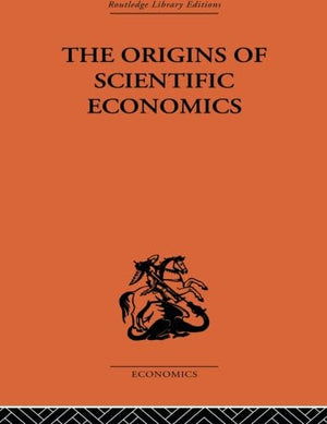 The Origins of Scientific Economics,Used