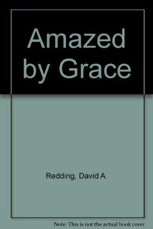 Amazed by Grace
