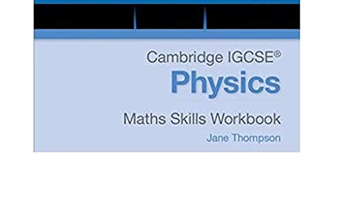 Cambridge IGCSE Physics Maths Skills Workbook (Cambridge International IGCSE),Used