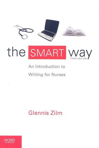 The SMART Way: An Introduction to Writing for Nurses,New