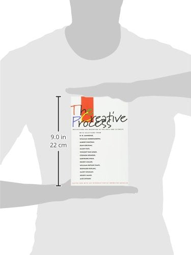 The Creative Process: Reflections on the Invention in the Arts and Sciences,Used