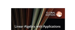 Linear Algebra with Applications, Global Edition,Used