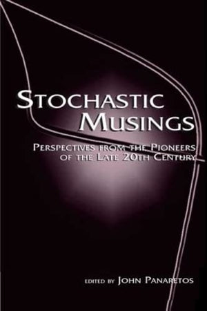 Stochastic Musings: Perspectives From the Pioneers of the Late 20th Century,Used