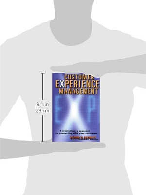 Customer Experience Management: A Revolutionary Approach To Connecting With Your Customers,Used