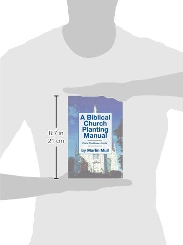 A Biblical Church Planting Manual: From The Book Of Acts,Used