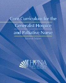 Core Curriculum for the Generalist Hospice and Palliative Nurse,Used