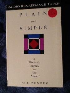 Plain and Simple: A Woman's Journey to the Amish,New