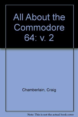 All About the Commodore 64,New