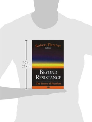 Beyond Resistance: The Future of Freedom,Used