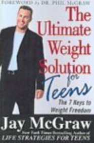 Ultimate Weight Solution for Teens : The 7 Keys to Weight Freedom,Used