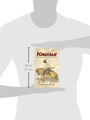 Kwaidan: Ghost Stories and Strange Tales of Old Japan (Dover Books on Literature & Drama),Used