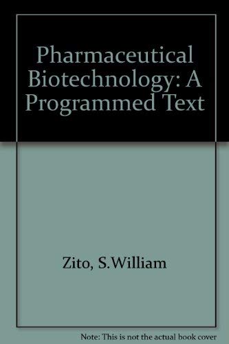 Pharmaceutical Biotechnology: A Programmed Text,Used