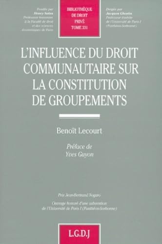 l'influence du droit communautaire sur la constitution de groupements (331),Used