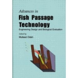 Advances In Fish Passage Technology,Used