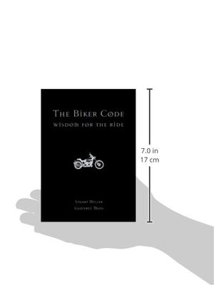 The Biker Code: Wisdom For The Ride,Used