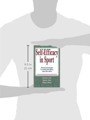 Self  Efficacy in Sport: Research and strategies for working with athletes, teams, and coaches,Used