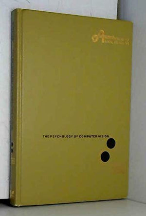 The Psychology of Computer Vision (McGrawHill Computer Science Series),Used