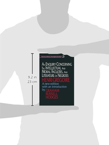 An Enquiry Concerning the Intellectual and Moral Faculties and Literature of Negroes (American History Through Literature),Used
