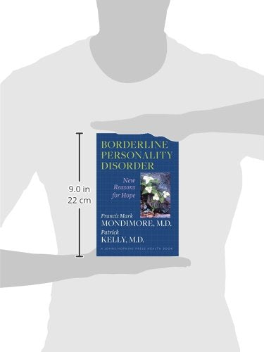 Borderline Personality Disorder: New Reasons for Hope (A Johns Hopkins Press Health Book),Used