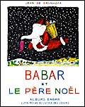 Babar et Le Pere Noel [ Babar and Santa Claus ] (French Edition),Used