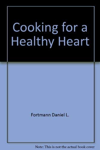 Cooking for a Healthy Heart,Used