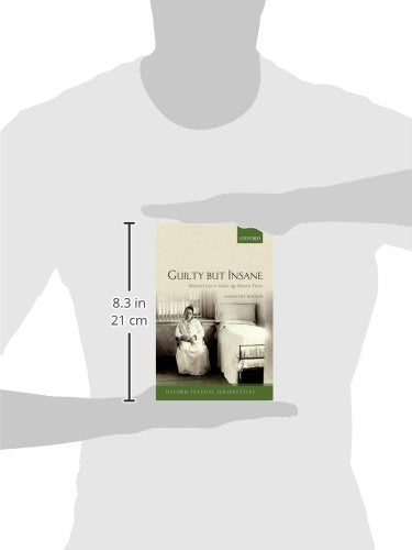 Guilty But Insane: Mind and Law in Golden Age Detective Fiction (Oxford Textual Perspectives),Used