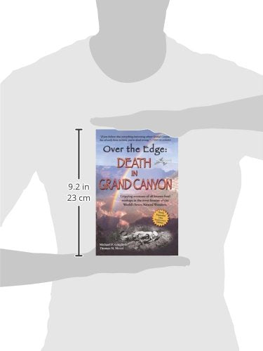 Over The Edge: Death in Grand Canyon, Newly Expanded 10th Anniversary Edition,New