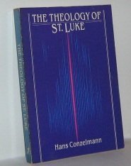 The Theology of St. Luke,New