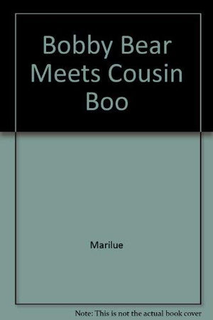 Bobby Bear Meets Cousin Boo,Used