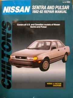Chilton's Nissan Sentra, Pulsar 198292 Repair Manual (Chilton's Total Car Care),Used